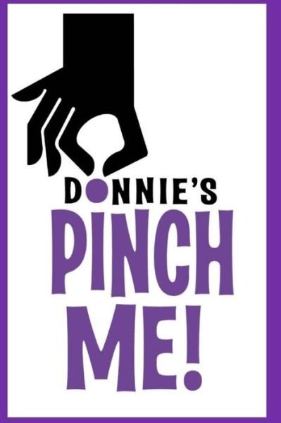 Cover for Donnie · Pinch Me! Black and White (Paperback Bog) (2015)