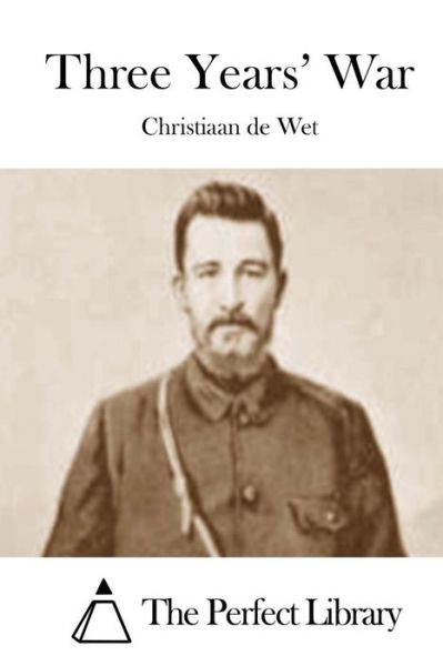 Cover for Christiaan De Wet · Three Years' War (Paperback Book) (2015)