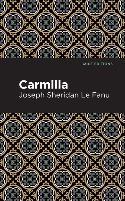 Cover for Joseph Sheridan Le Fanu · Carmilla - Mint Editions (Taschenbuch) (2021)