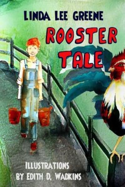 Cover for Linda Lee Greene · Rooster Tale (Pocketbok) (2016)
