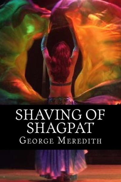 Cover for George Meredith · Shaving of Shagpat (Paperback Book) (2015)