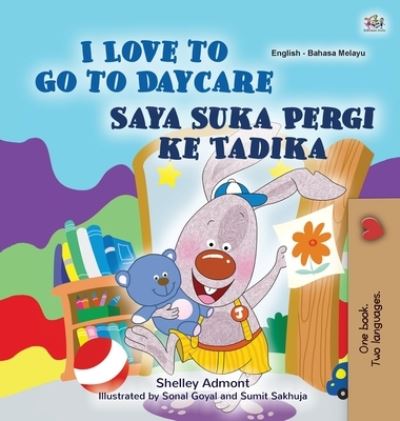 Cover for Shelley Admont · I Love to Go to Daycare (Hardcover Book) (2020)