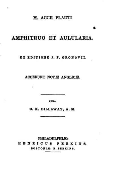 Cover for Titus Maccius Plautus · M. Accii Plauti Amphitruo et Aulularia (Paperback Book) (2016)