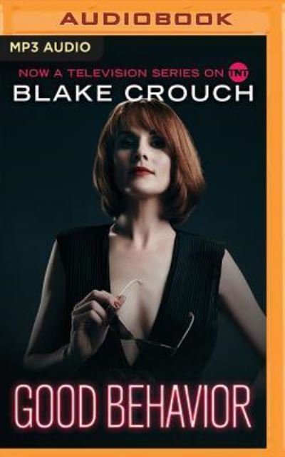 Cover for Blake Crouch · Good Behavior (MP3-CD) (2016)