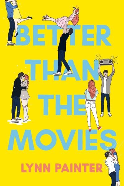 Cover for Lynn Painter · Better Than the Movies - Better Than the Movies (Pocketbok) [Reprint edition] (2022)