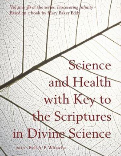 Cover for Mary Baker Eddy · Science and Health with Key to the Scriptures in Divine Science (Pocketbok) (2016)