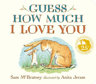 Cover for Sam McBratney · Guess How Much I Love You - Guess How Much I Love You (Board book) (2019)