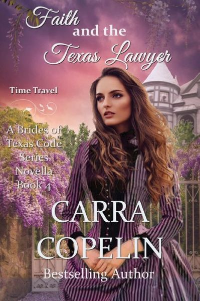 Cover for Carra Copelin · Faith and the Texas Lawyer (Bok) (2016)