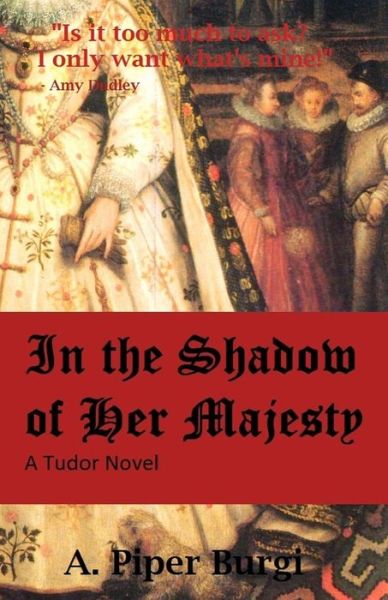 Cover for A Piper Burgi · In the Shadow of Her Majesty (Paperback Book) (2016)