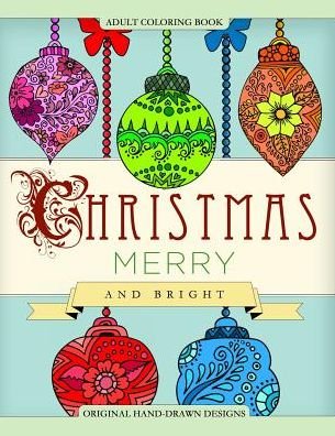 Cover for Mix Books · Adult Coloring Book Christmas Merry and Bright (Paperback Bog) (2016)