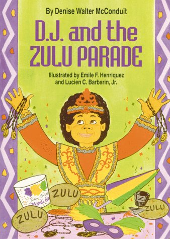 Cover for Denise Walter McConduit · D. J. and the Zulu Parade (Hardcover Book) (1994)