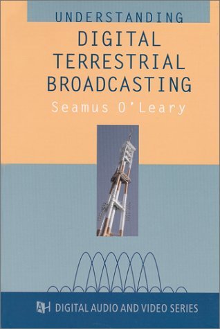 Cover for Seamus O'leary · Understanding Digital Terrestrial Broadc (Hardcover Book) (2000)