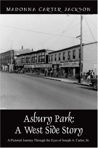 Cover for Madonna Carter Jackson · Asbury Park: a West Side Story - a Pictorial Journey Through the Eyes of Joseph A. Carter, Sr (Pocketbok) (2006)