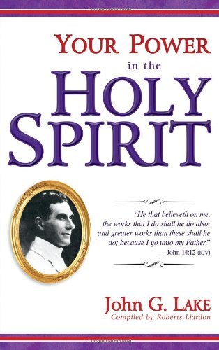 Cover for John G Lake · Your Power in the Holy Spirit (Paperback Book) (2010)