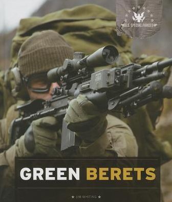 Cover for Jim Whiting · Green Berets (U.s. Special Forces) (Hardcover Book) (2014)