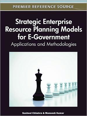 Cover for Susheel Chhabra · Strategic Enterprise Resource Planning Models for E-Government: Applications and Methodologies (Inbunden Bok) (2011)