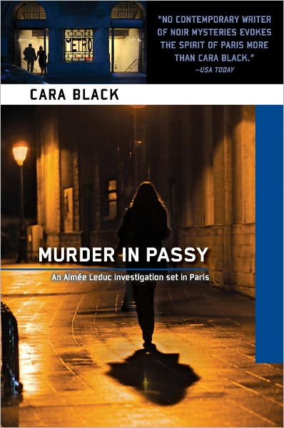 Cover for Cara Black · Murder in Passy: An Aimee Leduc Investigation. (Paperback Book) (2012)