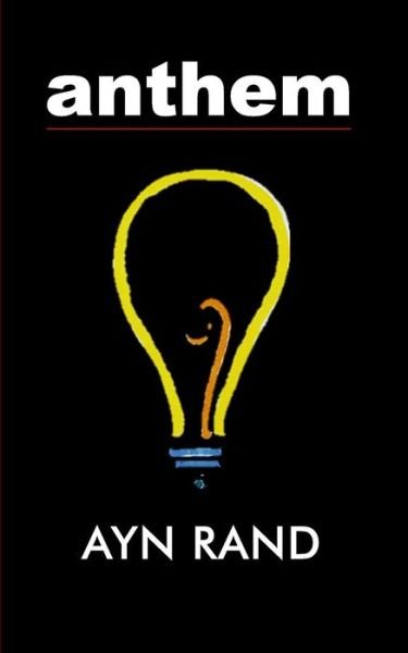 Anthem - Ayn Rand - Livros - Rockland Press - 9781629101637 - 7 de agosto de 2017