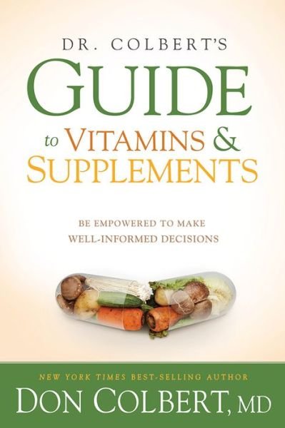 Cover for Don Colbert · Dr. Colbert'S Guide To Vitamins And Supplements (Paperback Book) (2016)