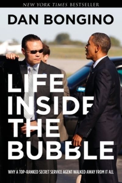 Cover for Dan Bongino · Life Inside the Bubble (Paperback Book) (2020)