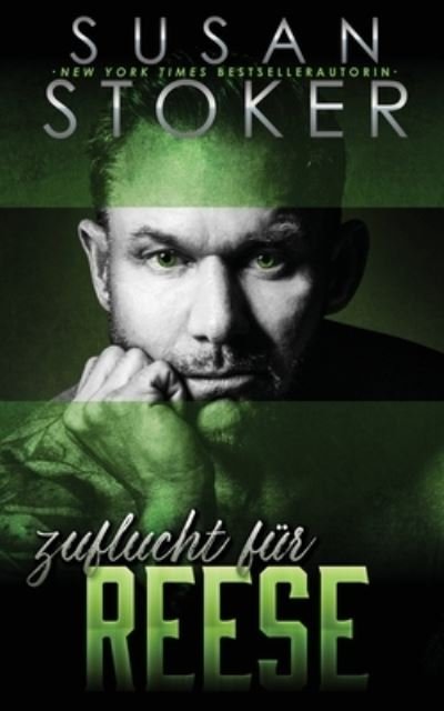 Cover for Susan Stoker · Zuflucht Für Reese (Bog) (2023)