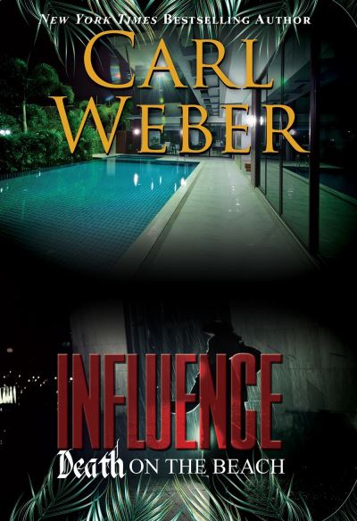 Cover for Carl Weber · Influence: Death On The Beach: An Influence Novel (Paperback Book) (2021)