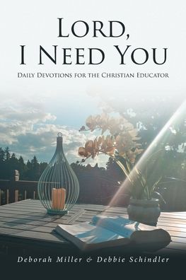 Cover for Deborah Miller · Lord, I Need You (Paperback Book) (2020)