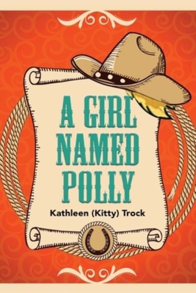 Cover for Kitty Trock · A Girl Named Polly (Paperback Book) (2020)