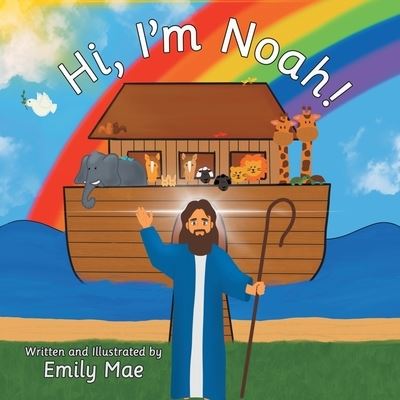 Cover for Emily Mae · Hi, I'm Noah! (Book) (2022)