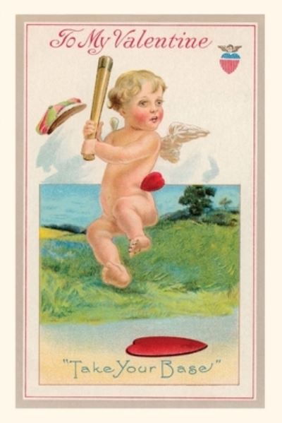 Cover for Found Image Press · Vintage Journal Take Your Base, Cupid at Bat (Book) (2022)