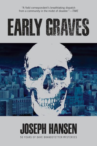 Cover for Joseph Hansen · Early Graves - A Dave Brandstetter Mystery (Taschenbuch) (2023)