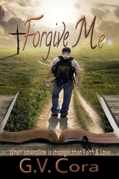 Cover for G V Cora · Forgive Me (Pocketbok) (2019)