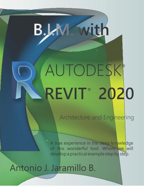 Cover for Antonio Jose Jaramillo · B.I.M. With REVIT 2020 (Paperback Book) (2019)