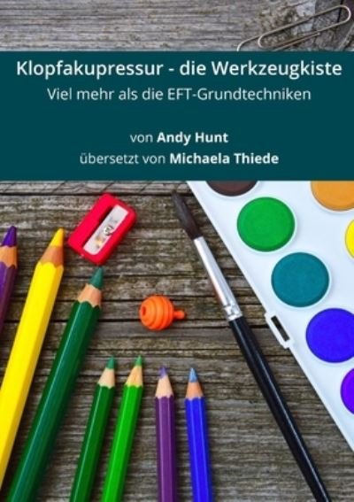 Cover for Andy Hunt · Klopfakupressur - die Werkzeugkiste (Paperback Book) (2020)