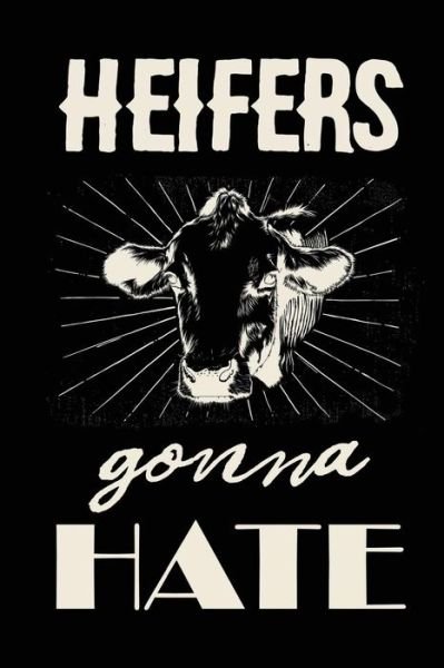 Cover for G F B Omni · Heifers Gonna Hate (Paperback Bog) (2018)