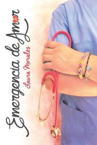Cover for Laura Morales · Emergencia de Amor (Paperback Book) (2018)
