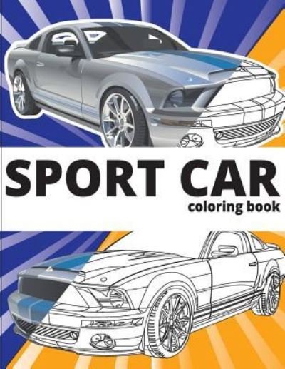Cover for Gray Kusman · SPORT CAR Coloring Book (Pocketbok) (2018)