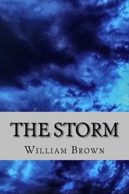 Cover for William Brown · The Storm (Paperback Book) (2018)