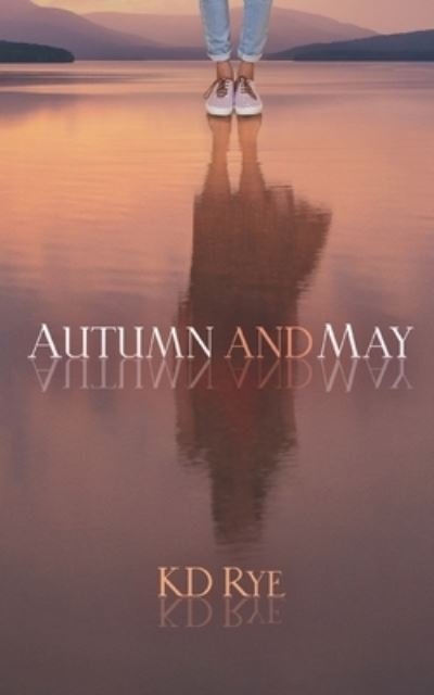 Cover for Kd Rye · Autumn and May (Pocketbok) (2021)