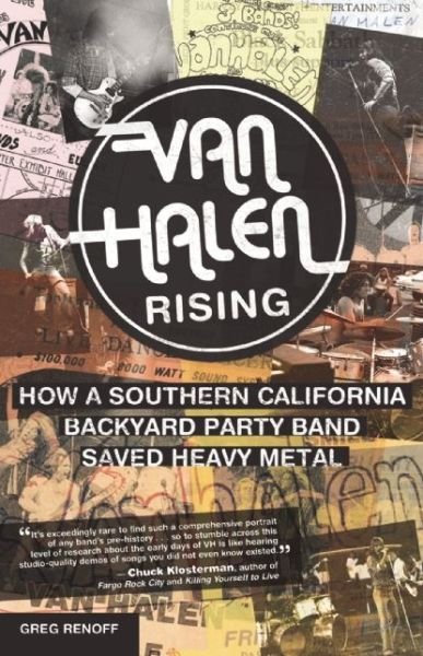 Cover for Greg Renoff · Van Halen Rising: How a Southern California Backyard Party Band Saved Heavy Metal (Paperback Bog) (2015)