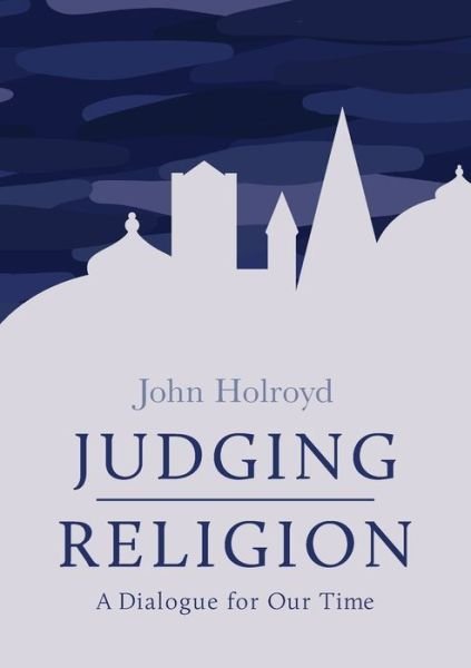 Cover for John Holroyd · Judging Religion (Paperback Book) (2019)