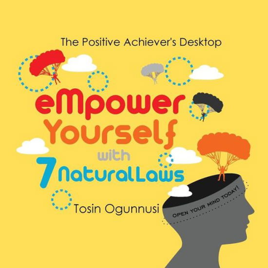 Cover for Tosin Ogunnusi · Empower Yourself With 7 Natural Laws (Paperback Book) (2015)