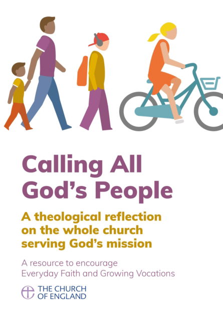 Cover for Calling All God's People: A theological reflection on the whole church serving God's mission (Paperback Book) (2019)