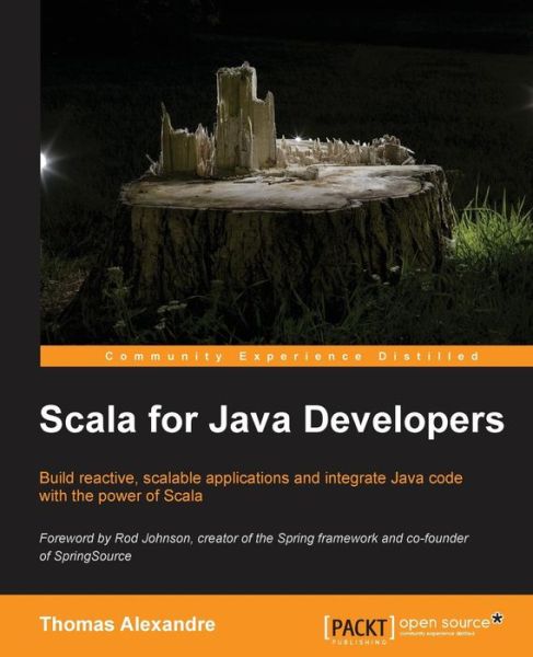 Cover for Thomas Alexandre · Scala for Java Developers (Paperback Book) (2014)