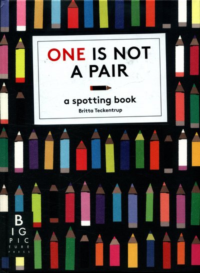 Cover for Britta Teckentrup · One is Not a Pair: A spotting book - Britta Teckentrup (Hardcover bog) (2016)