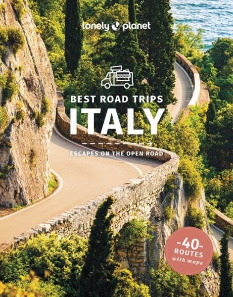 Lonely Planet Best Road Trips Italy - Road Trips Guide - Lonely Planet - Kirjat - Lonely Planet Global Limited - 9781788684637 - perjantai 13. lokakuuta 2023