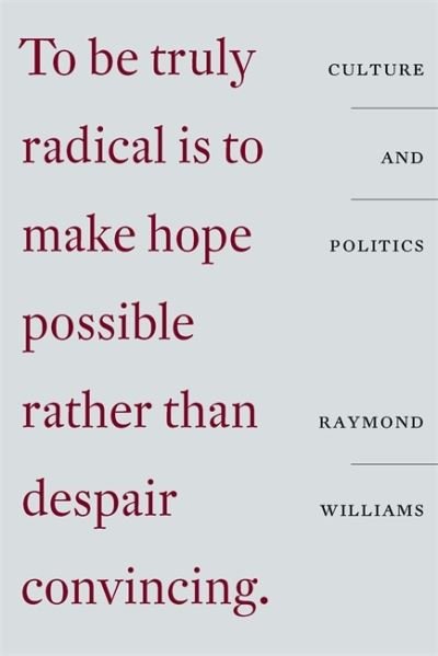 Cover for Raymond Williams · Culture and Politics: Class, Writing, Socialism (Taschenbuch) (2022)
