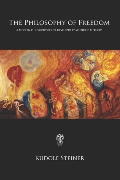 Cover for Rudolf Steiner · The Philosophy of Freedom (Paperback Bog) (2018)