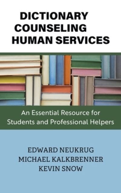 Cover for Edward Neukrug · Dictionary of Counseling and Human Services (Hardcover Book) (2020)