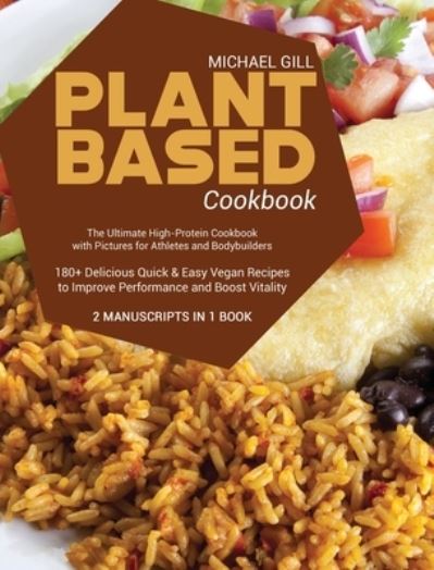 Cover for Michael Gill · Plant Based Cookbook (Hardcover Book) (2021)